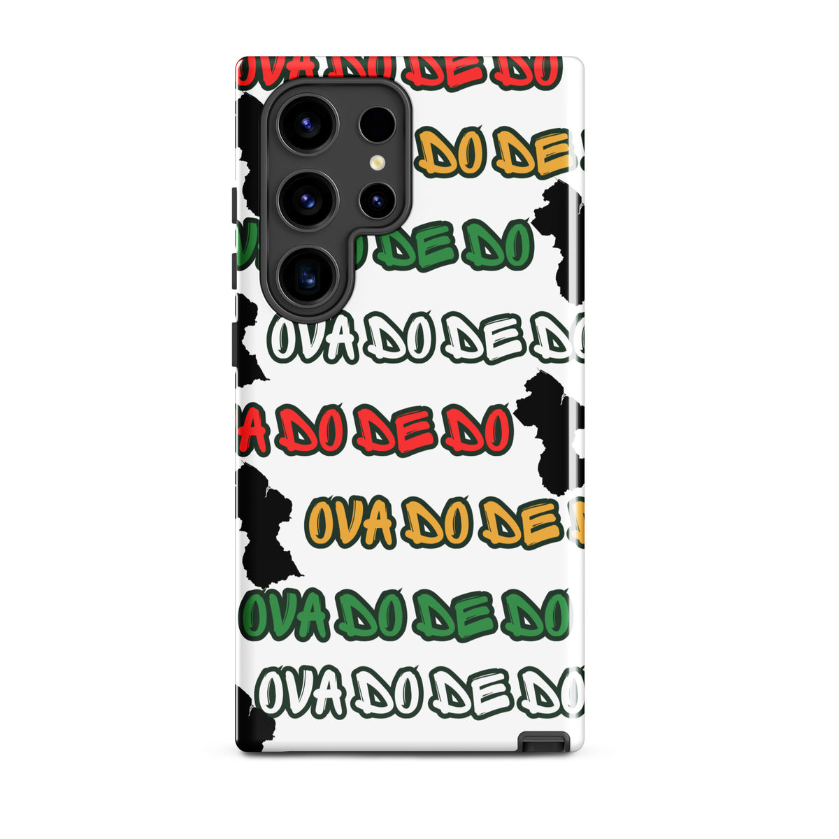 A white Samsung Galaxy phone case featuring a repeating graphic pattern of the phrase 'Ova do de do' in red, yellow, and green, interspersed with black silhouette graphics of the Republic of Guyana