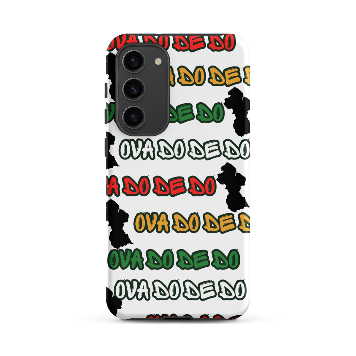 A white Samsung Galaxy phone case featuring a repeating graphic pattern of the phrase 'Ova do de do' in red, yellow, and green, interspersed with black silhouette graphics of the Republic of Guyana