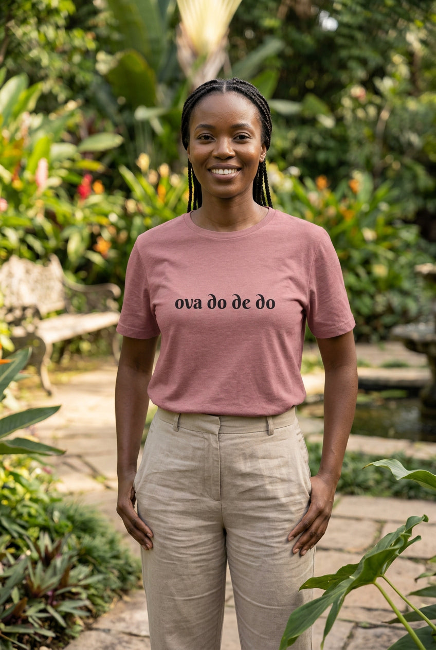 Pink t-shirt with 'Ova Do De Do' text on a white background